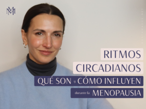 la importancia de los ritmos circadianos en menopausia