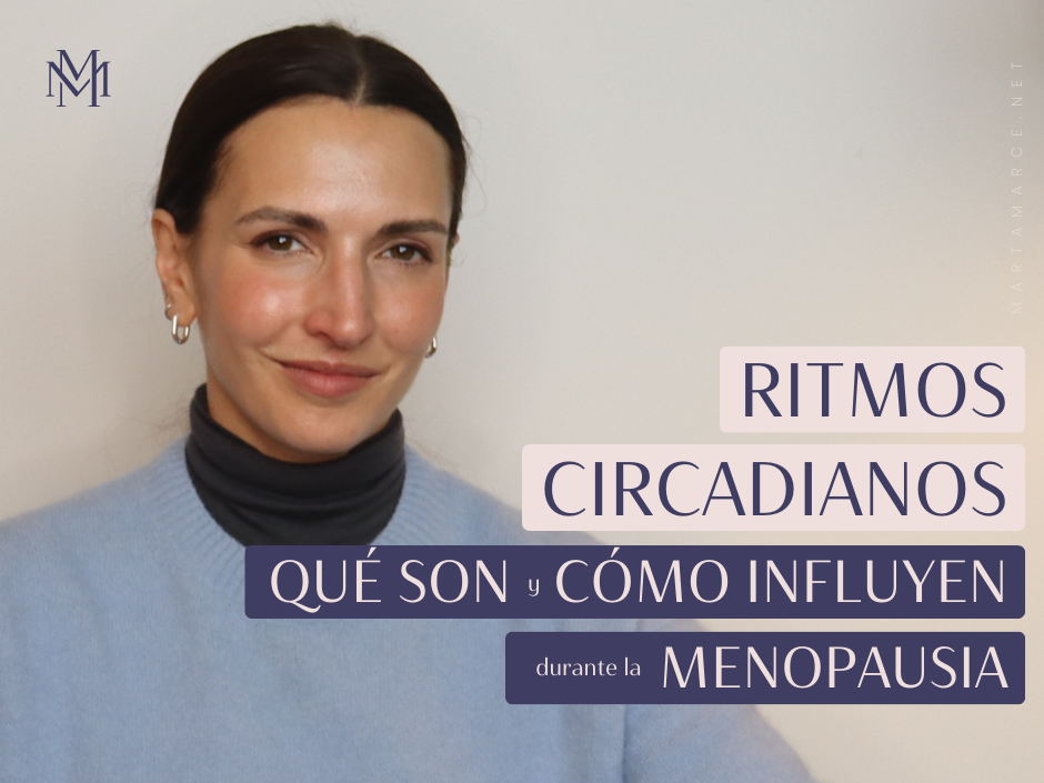 la importancia de los ritmos circadianos en menopausia