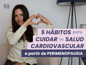 Salud cardiovascular en menopausia