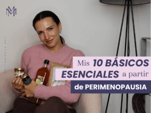 Alimentos y suplementos básicos en menopausia