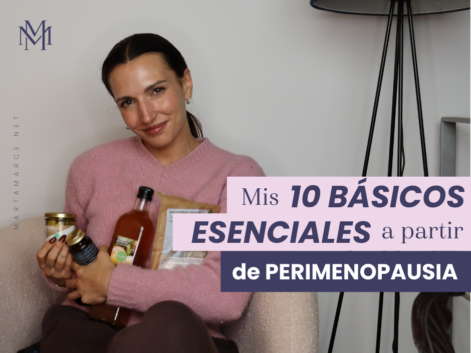 Alimentos y suplementos básicos en menopausia